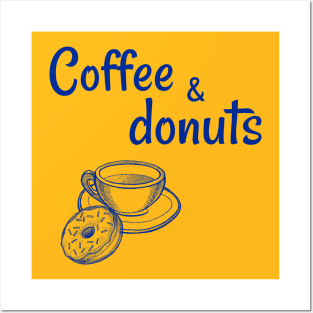 Coffee and Donuts Posters and Art